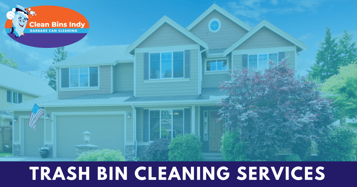 Top Rated Trash Bin Cleaning in Fishers IN Clean Bins Indy